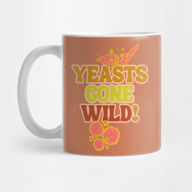 Yeast Gone Wild! Groovy Golden Style by SwagOMart